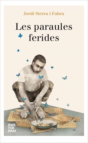 PARAULES FERIDES,LES | 9788416743230 | SIERRA I FABRA, JORDI