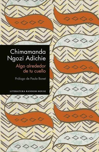 ALGO ALREDEDOR DE TU CUELLO | 9788439732969 | CHIMAMANDA NGOZI ADICHIE
