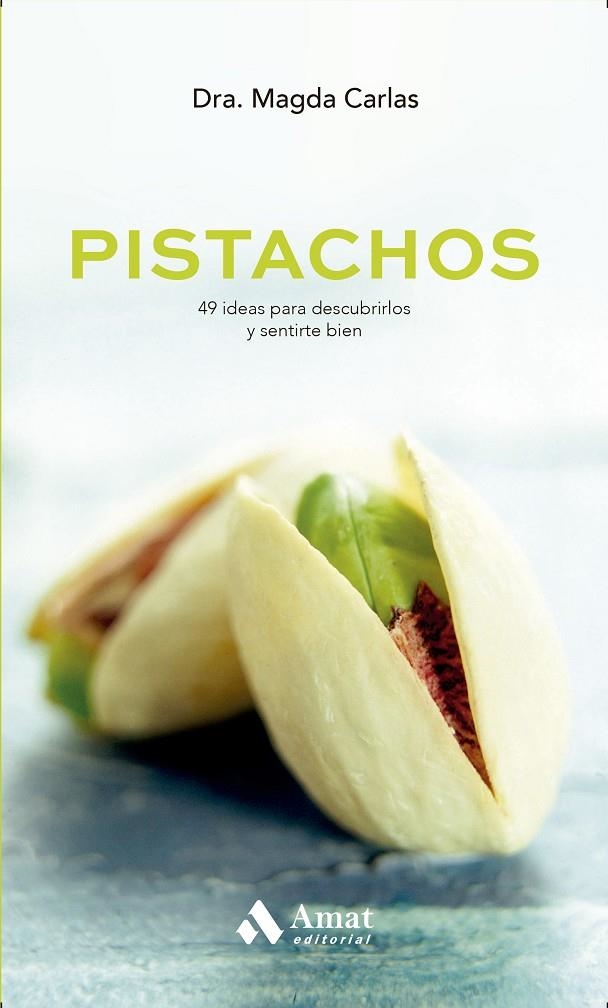 PISTACHOS | 9788497359764 | CARLAS ANGELATS, MAGDA