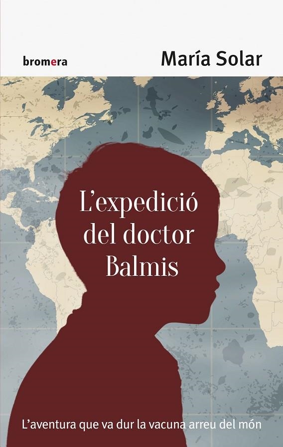 EXPEDICIÓ DEL DOCTOR BALMIS | 9788490267158 | SOLAR NÚÑEZ, MARÍA