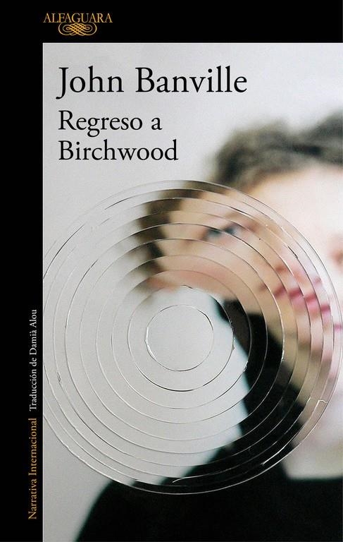 REGRESO A BIRCHWOOD | 9788420428239 | BANVILLE, JOHN (1945- )