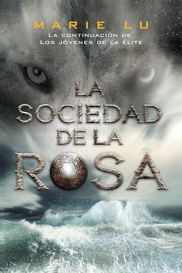 SOCIEDAD DE LA ROSA | 9788416387311 | LU, MARIE