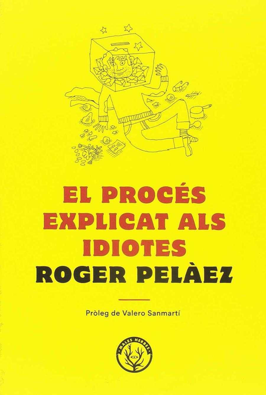 PROCÉS EXPLICAT ALS IDIOTES | 9788494780042 | PELÁEZ VIÑAS, ROGER