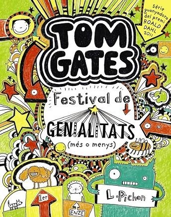 TOM GATES FESTIVAL DE GENIALITATS (MÉS O MENYS) | 9788499064147 | PICHON, LIZ