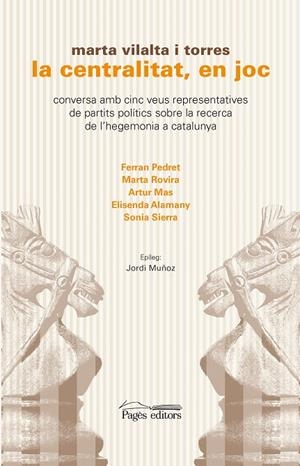 CENTRALITAT, EN JOC | 9788499759555 | VILALTA TORRES, MARTA