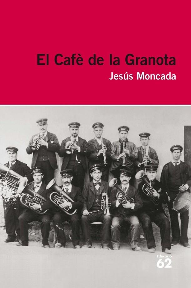 CAFÈ DE LA GRANOTA | 9788415192909 | MONCADA ESTRUGA, JESUS