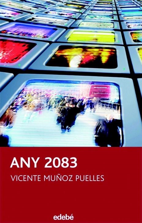 ANY 2083 | 9788423688708 | MUÑOZ PUELLES, VIVENT