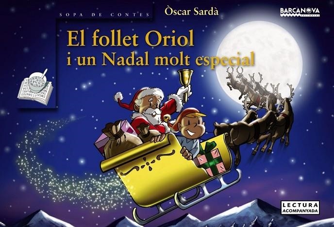 FOLLET ORIOL I UN NADAL MOLT ESPECIAL | 9788448932701 | SARDÀ, ÒSCAR