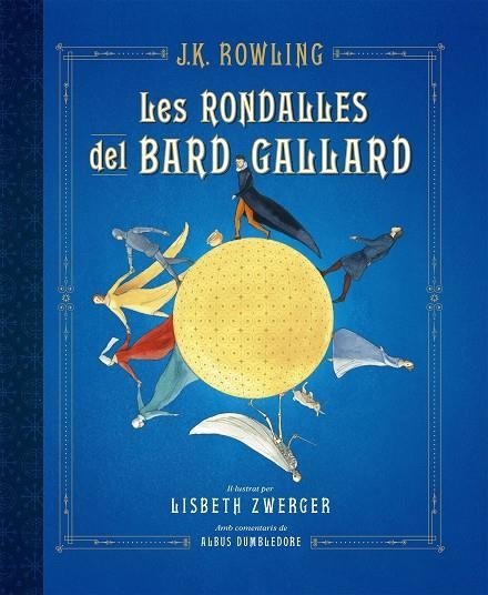 RONDALLES DEL BARD GALLARD | 9788417016586 | ROWLING, J.K.