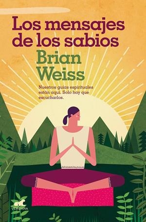MENSAJES DE LOS SABIOS | 9788416076635 | WEISS, BRIAN