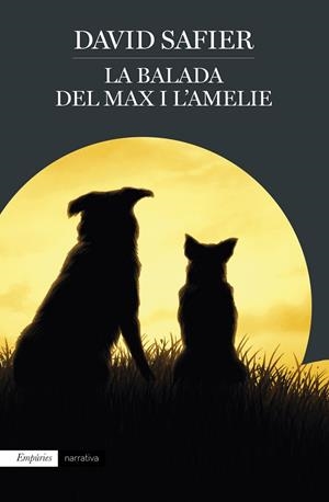  BALADA DEL MAX I L'AMELIE | 9788417016661 | SAFIER, DAVID
