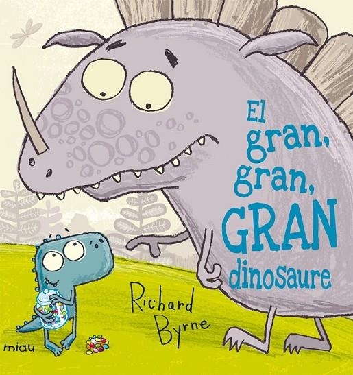 GRAN, GRAN, GRAN DINOSAURE,EL | 9788415116851 | BYRNE, RICHARD