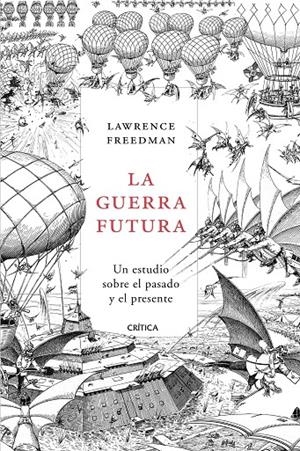GUERRA FUTURA | 9788491990628 | FREEDMAN, LAWRENCE