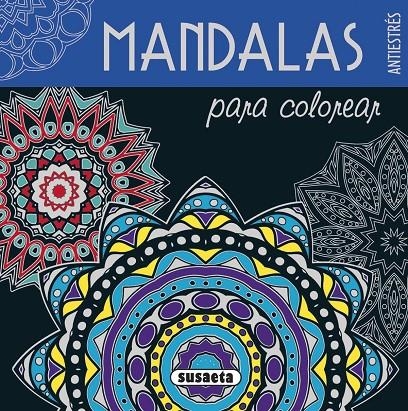 MANDALAS PARA COLOREAR | 9788467746310 | SUSAETA, EQUIPO