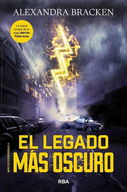 MENTES PODEROSAS 4. EL LEGADO MÁS OSCURO | 9788427214217 | BRACKEN , ALEXANDRA