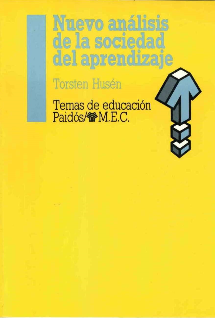 NUEVO ANALISIS DE LA SOCIEDAD DEL APRENDIZAJE | 9788475094915 | HUSEN, TORSTEN