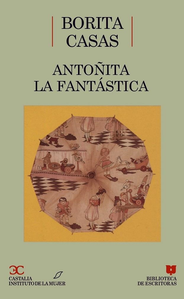 ANTOÑITA LA FANTASTICA | 9788470395482 | Casa, Borita