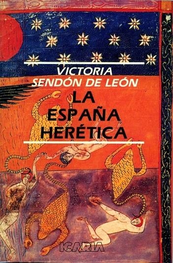 ESPAÑA HERÉTICA, LA | 9788474261202 | Sendón de León, Victoria