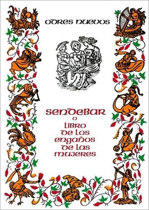 SENDEBAR O LIBRO DE LOS ENGAÑOS DE LAS MUJERES | 9788470395581 | Anónimas y colectivas