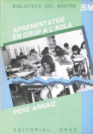 APRENENTATGE EN GRUP A L'AULA | 9788485729456 | Arnaiz, Pere
