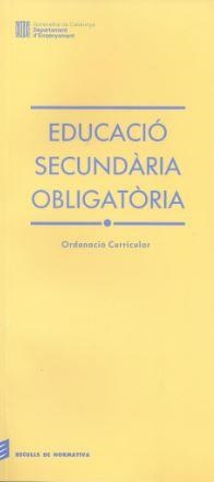 EDUCACIO SECUNDARIA OBLIGAT|RIA : ORDENACIO CURRI | 9788439322702 | Anónimas y colectivas