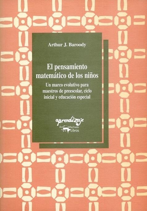 PENSAMIENTO MATEMATICO DE LOS NIÑOS, EL | 9788477740216 | Baroody, Arthur J.