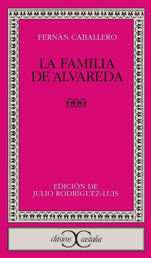 FAMILIA DE ALVAREDA, LA | 9788470393099 | CABALLERO, FERNAN