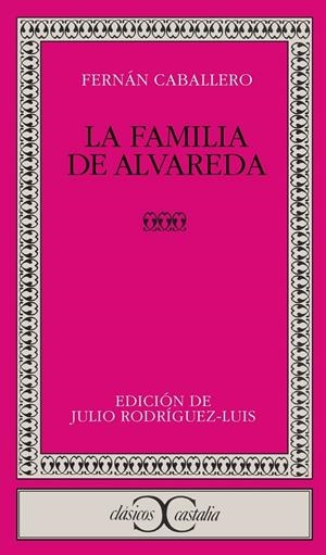 FAMILIA DE ALVAREDA, LA | 9788470393099 | CABALLERO, FERNAN
