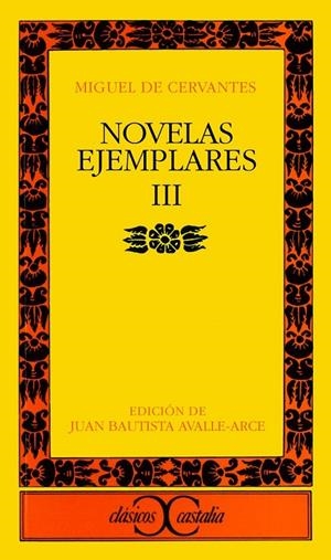 NOVELAS EJEMPLARES. (T.3) | 9788470394041 | CERVANTES SAAVEDRA, MIGUEL DE (1547-1616)