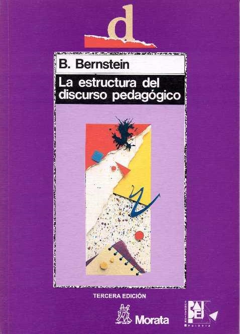 ESTRUCTURA DEL DISCURSO PEDAGOGICO, LA | 9788471123688 | BERNSTEIN, BASIL