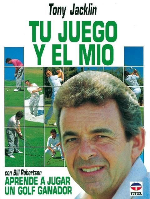 TU JUEGO Y EL MIO | 9788479020507 | JACKLIN, TONY