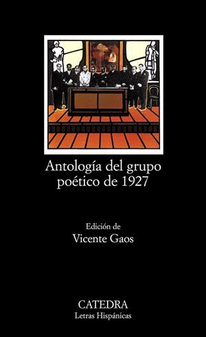 ANTOLOGIA DEL GRUPO POETICO DE 1927 | 9788437600536 | CATEDRA