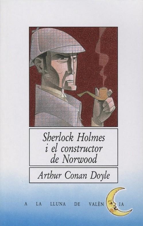 SHERLOCK HOLMES I EL CONSTRUCTOR DE NORWOOD | 9788476600771 | DOYLE, ARTHUR CONAN , SIR (1859-1930)