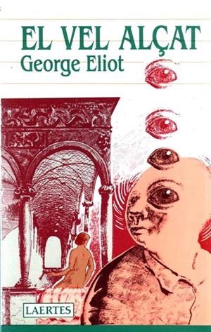 VEL ALÇAT, EL | 9788475840956 | Eliot, George (Evans, Mary Ann)