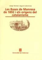 BASES DE MANRESA DE 1892 I ELS ORIGENS DEL CATALA | 9788439319764 | Termes, Josep; Colomines, Agustí