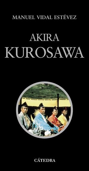 AKIRA KUROSAWA | 9788437611310 | Vidal Estévez, Manuel