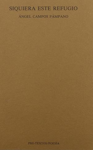 SIQUIERA ESTE REFUGIO | 9788487101878 | CAMPOS, ANGEL