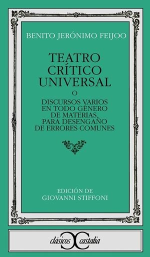TEATRO CRITICO UNIVERSAL : DISCURSOS VARIOS EN TO | 9788470394690 | FEIJOO, BENITO JERONIMO