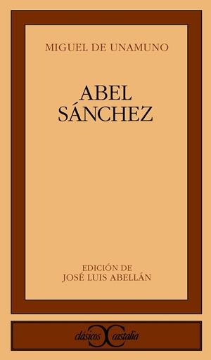 ABEL SANCHEZ | 9788470394584 | UNAMUNO, MIGUEL DE
