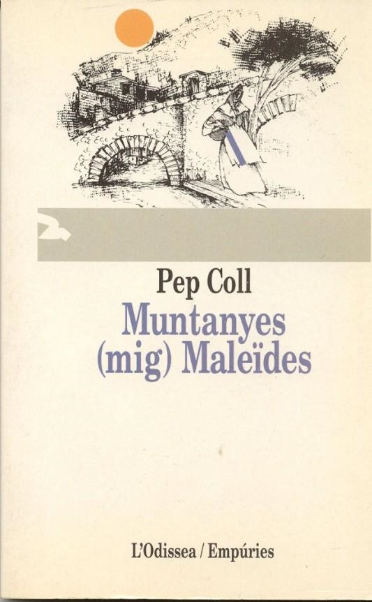 MUNTANYES MALEIDES | 9788475963754 | COLL, PEP