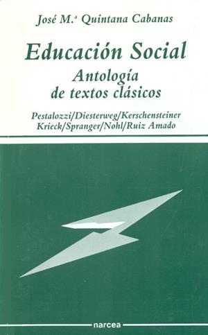 EDUCACION SOCIAL.ANTOLOGIA DE TEXTOS CLASICOS | 9788427710672 | QUINTANA, JOSEP MARIA