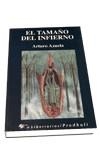 TAMAÑO DEL INFIERNO, EL | 9788479542016 | AZUELA, ARTURO