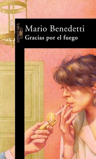 GRACIAS POR EL FUEGO | 9788420421483 | BENEDETTI, MARIO