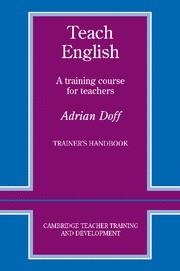 TEACH ENGLISH.A TRAINING COURSE FOR TEACHER`S | 9780521348645 | DOFF, ADRIAN