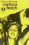 CARIOCA FLETCH | 9788429726411 | MCDONALD, GREGORY