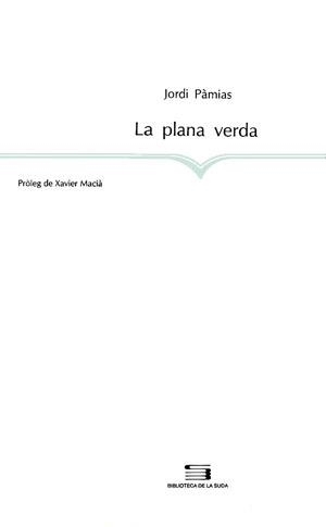 PLANA VERDA.LA | 9788479351939 | PAMIAS, JORDI