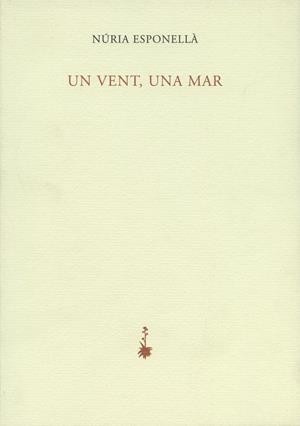 UN VENT,UNA MAR | 9788477271246 | NURIA ESPONSELLA