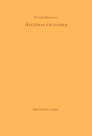 ALGUNAS CIUDADES | 9788481910124 | MORILLAS, ESTHER