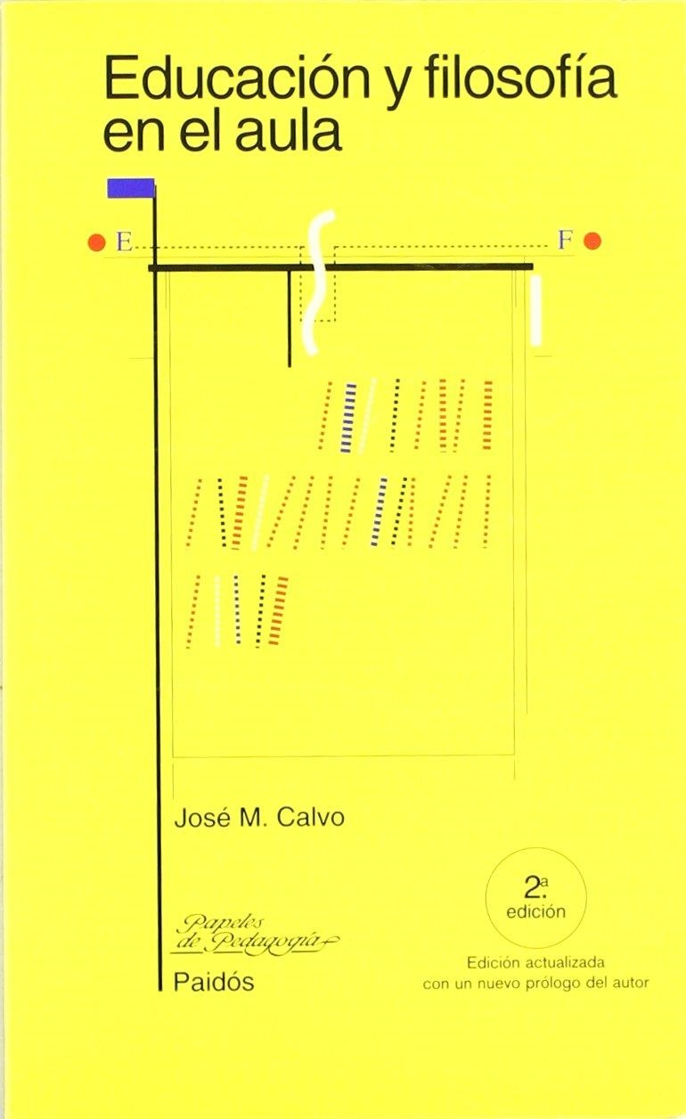 EDUCACION Y FILOSOFIA EN EL AULA | 9788449300684 | CALVO,JOSE M.