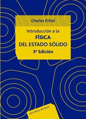 INTRODUCCION A LA FISICA DEL ESTADO SOLIDO | 9788429143171 | KITTEL, CHARLES